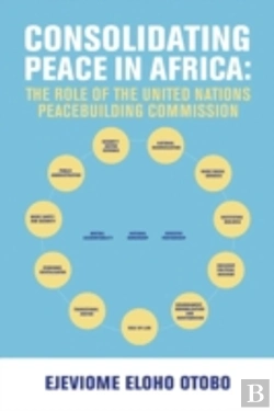 Bertrand.pt - Consolidating Peace In Africa: The Role Of The United Nations Peacebuilding Commission