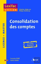 Consolidation Des Comptes ; En Fiches Pratiques