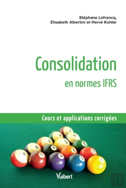 Bertrand.pt - Consolidation En Normes Ifrs ; Cours Et Applications Corrigés