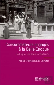 Consommateurs Engagés À La Belle Époque ; La Ligue Sociale D'Acheteurs