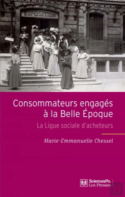 Bertrand.pt - Consommateurs Engagés À La Belle Époque ; La Ligue Sociale D'Acheteurs