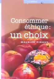 Consommer Ethique : Un Choix