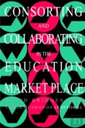 Consorting And Collaborating In The Education Market Place
