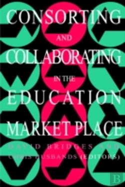 Bertrand.pt - Consorting And Collaborating In The Education Market Place