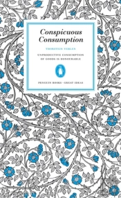 Conspicuous Consumption