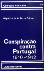 Conspiração Contra Portugal 1910-1912