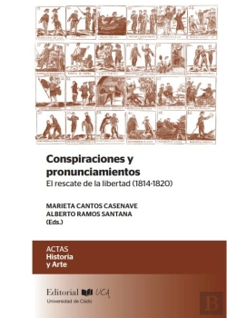 Bertrand.pt - Conspiraciones Y Pronunciamientos. El Rescate De La Libertad (1814-1820)