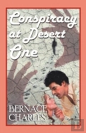 Conspiracy At Desert One