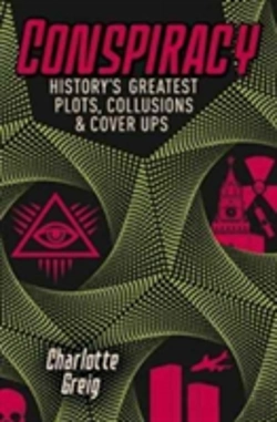 Bertrand.pt - Conspiracy Historys Greatest Plots, Collusions & Cover Ups