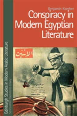 Bertrand.pt - Conspiracy In Modern Egyptian Literature