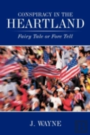 Conspiracy In The Heartland