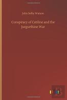 Conspiracy Of Catiline And The Jurgurthine War