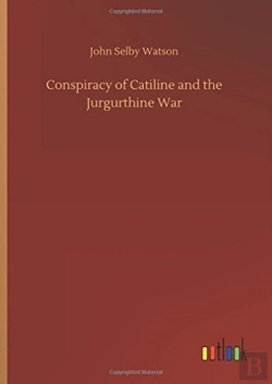 Bertrand.pt - Conspiracy Of Catiline And The Jurgurthine War
