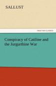 Conspiracy Of Catiline And The Jurgurthine War