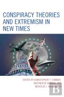 Conspiracy Theories And Extremism In New Times