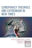 Conspiracy Theories And Extremism In New Times