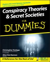 Conspiracy Theories And Secret Societies For Dummies