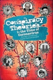 Conspiracy Theories In The Time Of Coronavirus