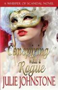 Conspiring With A Rogue
