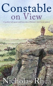 Constable On View A Perfect Feel-Good Read From One Of Britain'S Best-Loved Authors