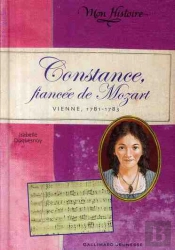 Constance ; Fiancée De Mozart (Vienne, 1781-1786)