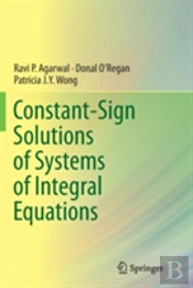 Constant-Sign Solutions Of Systems Of Integral Equations