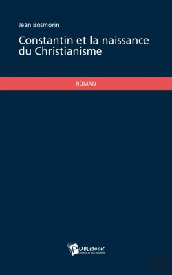 Bertrand.pt - Constantin Et La Naissance Du Christianisme