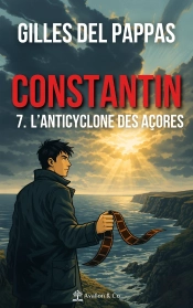 Constantin Tome 7 : L'Anticyclone Des Açores