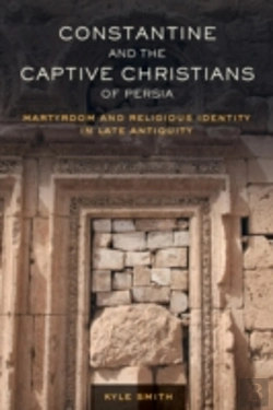 Bertrand.pt - Constantine And The Captive Christians Of Persia