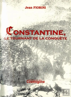 Bertrand.pt - Constantine ; Le Tournant De La Conquete
