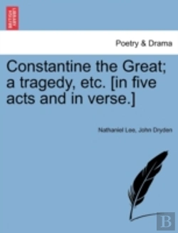 Bertrand.pt - Constantine The Great; A Tragedy, Etc. (