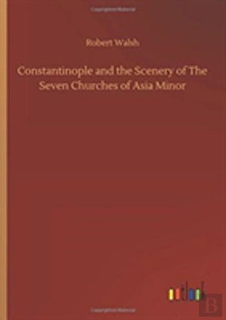 Bertrand.pt - Constantinople And The Scenery Of The Seven Churches Of Asia Minor