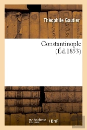 Constantinople (Éd.1853)
