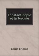 Constantinople Et La Turquie