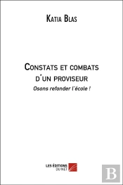 Constats Et Combats D'Un Proviseur