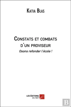 Bertrand.pt - Constats Et Combats D'Un Proviseur