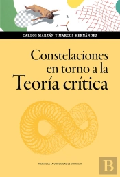 Constelaciones En Torno A La Teoria Critica