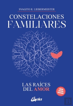 Bertrand.pt - Constelaciones Familiares. Las Raices Del Amor