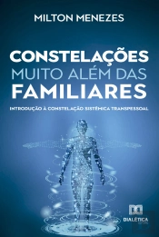 Constelações Muito Além Das Familiares