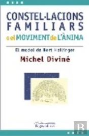 Constel·Lacions Familiars O El Moviment De L'Ànima