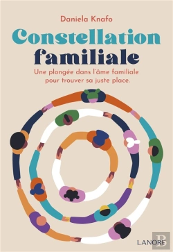 Bertrand.pt - Constellation Familiale - Une Plongee Dans L'Ame Familiale
