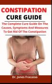 Constipation Cure Guide
