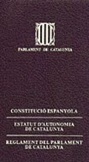 Constitucio Espanyola ; Estatut D'Autonomia De Cat