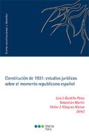 Constitución De 1931: Estudios Jurídicos Sobre El Momento Republicano Español