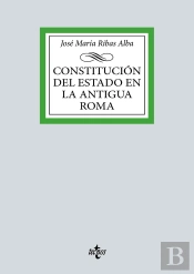 Constitucion Del Estado En La Antigua Roma