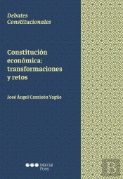 Constitucion Economica Transformaciones Y
