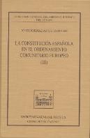 Constitucion Española En El Ordenamiento Comunitario Europeo