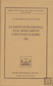 Constitucion Española En El Ordenamiento Comunitario Europeo