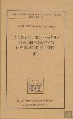 Bertrand.pt - Constitucion Española En El Ordenamiento Comunitario Europeo