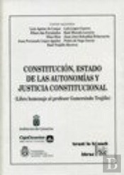 Constitución , Estado De Las Autonomías Y Justicia Constitucional